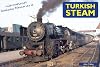 International Railway Memories 2; Turkish Steam