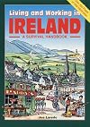 Living & Working in Ireland: A Survival Handbook (Survival Handbooks)