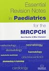 Essential Revision Notes in Paediatrics for the MRCPCH