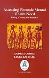Assessing Forensic Mental Health Need: Policy, Theory and Research (Gaskell academic series)