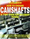 How to Choose Camshafts and Time Them for Maximum Power (SpeedPro Series)