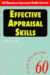 Effective Appraisal Skills (Sixty Minutes Success Skills)