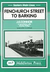 London Suburban Railways : Fenchurch Street to Barking