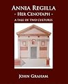 Annia Regilla: Her Cenotaph- A Tale of Two Cultures