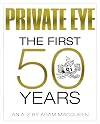 Private Eye: The First 50 Years