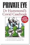 Private Eye Dr Hammond's Covid Casebook