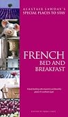 Alastair Sawday's Special Places to Stay : French : Bed & breakfast : 2004 : 9th edition