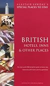 Alastair Sawday's Special Places to Stay : British : Hotels, inns, and other places : 2005 : 7th edition