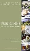 Alastair Sawday's Special Places : Pubs & inns of England & Wales : 2007 : 4th edition