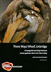 Three Ways Wharf, Uxbridge: A Lateglacial and Early Holocene Hunter-Gatherer Site in the Colne Valley (MoLAS Monograph)