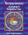 Temperament - Astrology's Forgotten Key
