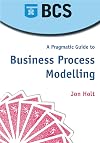 A Pragmatic Guide to Business Process Modelling