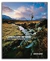 Landscape Beyond: A Journey into Photography