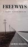 Freeways: A Journey West on Route 66