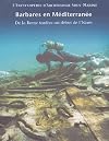 Barbarian Seas (Encyclopaedia of Underwater Archaeology)
