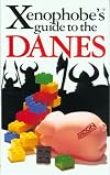 Xenophobe's Guide to the Danes