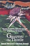 Grasping the thistle : how Scotland must react to the three key challenges of the twenty first century