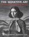 The Seductive Art: The British Passion for Etching 1850-1950 (Elizabeth Harvey-Lee Stock Catalogue)