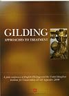 Gilding: Approaches to Treatment