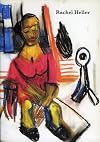 Rachel Heller : new work : 10-20 September 2003