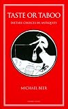 Taste or Taboo: Dietary Choices in Antiquity