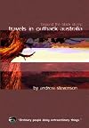 Travels in Outback Australia
