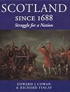 Scotland Since 1688: Struggle for a Nation