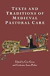 Texts and Traditions of Medieval Pastoral Care: Essays in Honour of Bella Millett (York Medieval Press Publications)