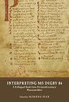 Interpreting MS Digby 86: A Trilingual Book from Thirteenth-Century Worcestershire