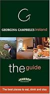 Georgina Campbell's Ireland: The Guide - Ireland's most comprehensive guide book to Hotels, Restaurants and Pubs (The Best Places to Eat, Drink and Stay): ... Ireland: The Guide All the Best Places to)