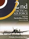 2nd Tactical Air Force, Vol. 3: From the Rhine to Victory, January to May 1945