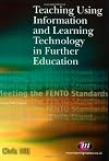 Teaching Using Information and Learning Technology in Further Education