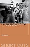 Psychoanalysis and Cinema: The Play of Shadows (Short Cuts)