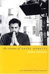 The Cinema of Nanni Moretti : Dreams and Diaries (Directors' Cuts)