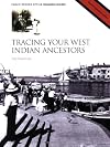 Tracing Your West Indian Ancestors (Readers Guides)