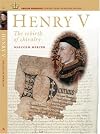 Henry V: The Rebirth of Chivalry