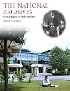 The National Archives: A Practical Guide for Family Historians