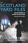 The Scotland Yard Files: MilestONEs in Crime Detection