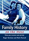 Family History On The Move: Where Your Ancestors Went and Why (National Archives)