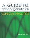 A guide to cancer genetics in clinical practice