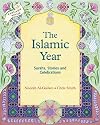The Islamic Year: Suras, Stories, and Celebrations (Festivals)