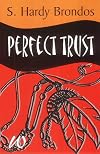 Perfect Trust