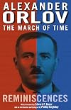 The March Of Time: Reminiscences