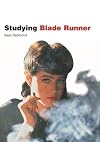 Studying Blade Runner (Studying Film Series)