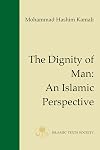 The Dignity of Man: An Islamic Perspective