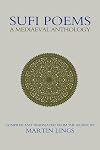 Sufi Poems: A Mediaeval Anthology (Islamic Texts Society Books)