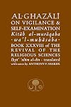 Al-Ghazali on Vigilance & Self-Examination (Ghazali Series)