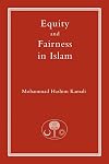 Equity and Fairness in Islam (Islamic Law and Jurisprudence series)