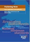Fostering Now: Current Law Including Regulations, Guidance and Standards