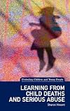Learning from child deaths and serious abuse in Scotland